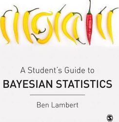 A Student's Guide to Bayesian Statistics, Paperback Book, By: Ben Lambert