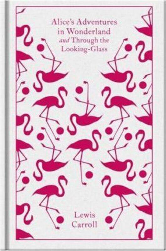 

Alice's Adventures in Wonderland and Through the Looking Glass Clothbound.Hardcover,By :Lewis Carroll