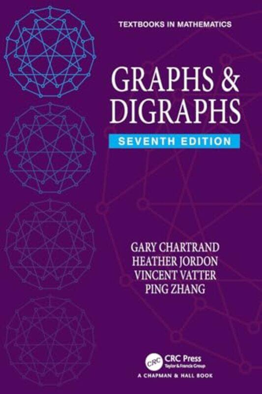 

Graphs and Digraphs by Gary Western Michigan University, Kalamazoo, USA ChartrandHeather JordonVincent VatterPing Zhang-Paperback