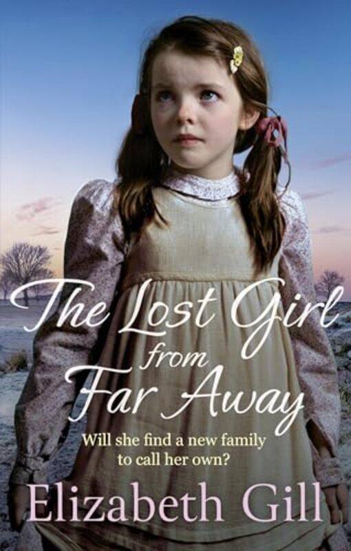 

The Lost Girl from Far Away by Elizabeth Gill-Paperback