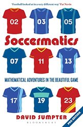 Soccermatics: Mathematical Adventures in the Beautiful Game Pro-Edition , Paperback by Sumpter, David