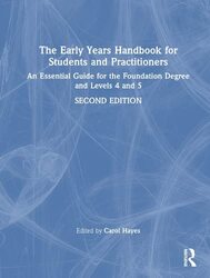 Early Years Handbook For Students And Practitioners by Carol Hayes Hardcover