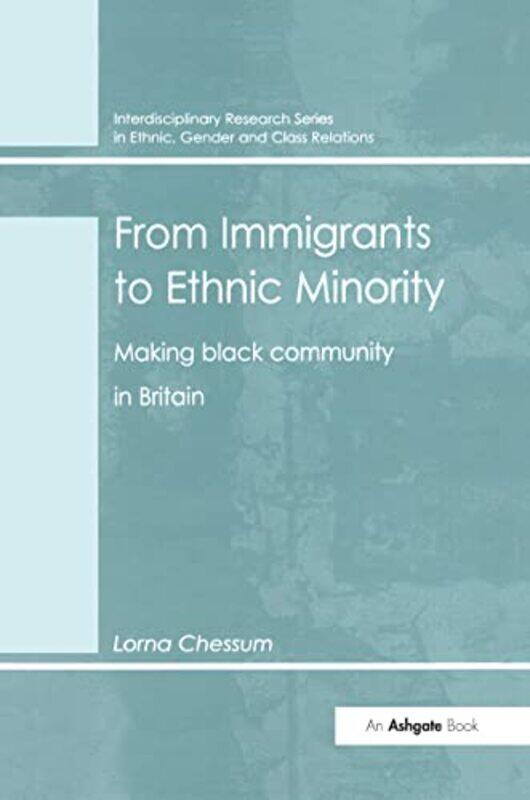 

From Immigrants to Ethnic Minority by John ConwayNeil J A Sloane-Hardcover