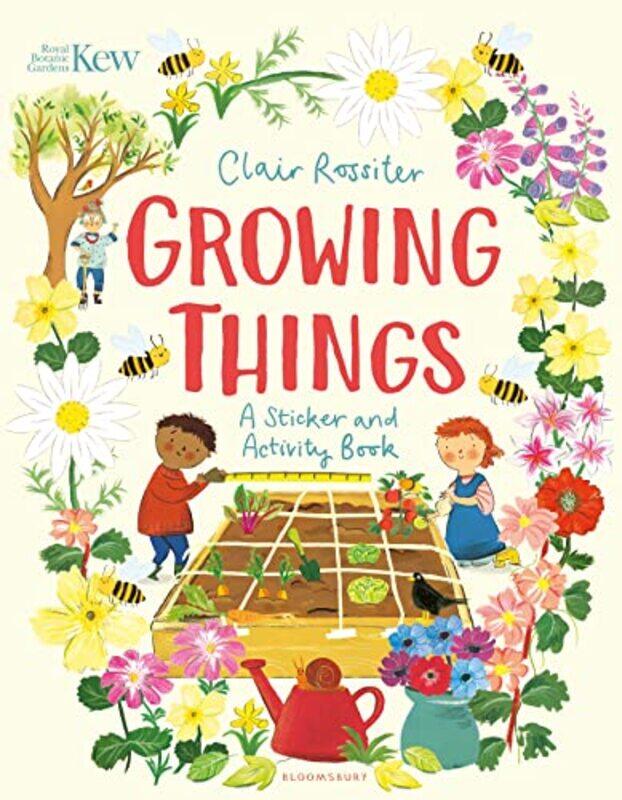 

KEW Growing Things by Clair Rossiter-Paperback