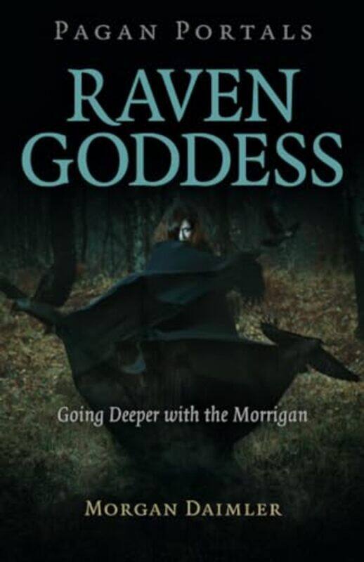 

Pagan Portals Raven Goddess by Lucy Montgomery-Paperback