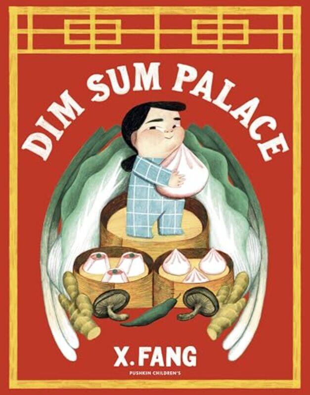 

Dim Sum Palace by X Fang -Hardcover