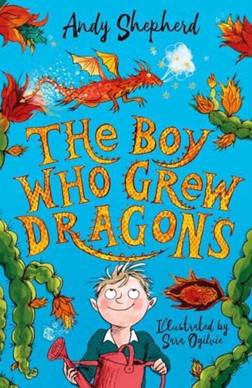 

The Boy Who Grew Dragons The Boy Who Grew Dragons 1 by Andy ShepherdSara Ogilvie-Paperback