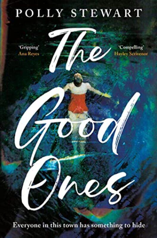 

The Good Ones by Polly Stewart-Paperback