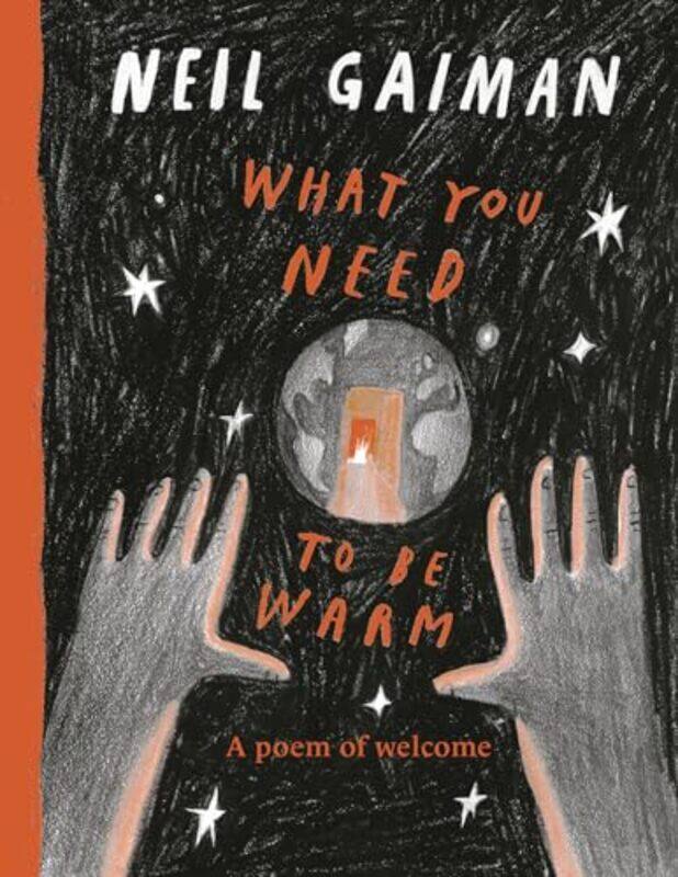 

What You Need To Be Warm By Gaiman Neil - Hardcover