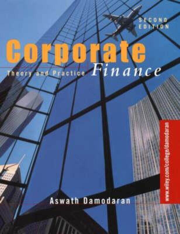 

Corporate Finance - Theory and Practice 2e,Hardcover,ByDamodaran