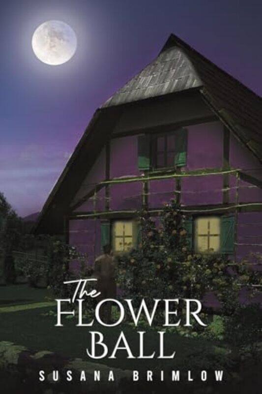 

The Flower Ball by Susana Brimlow-Paperback