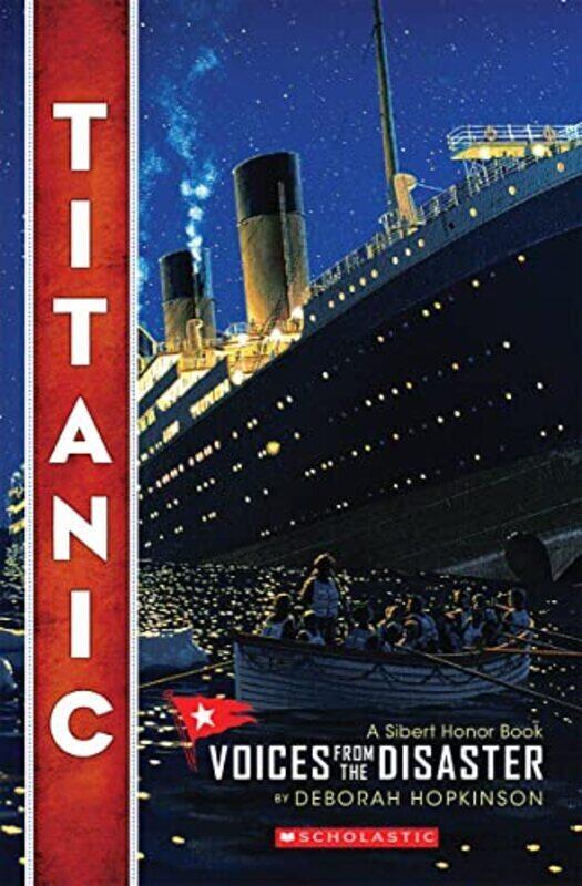 

Titanic Voices From The Disaster Scholastic Focus By Hopkinson, Deborah Paperback