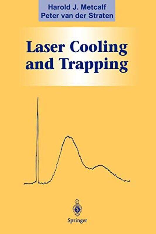 

Laser Cooling and Trapping by Dr Thierry Hertoghe-Paperback