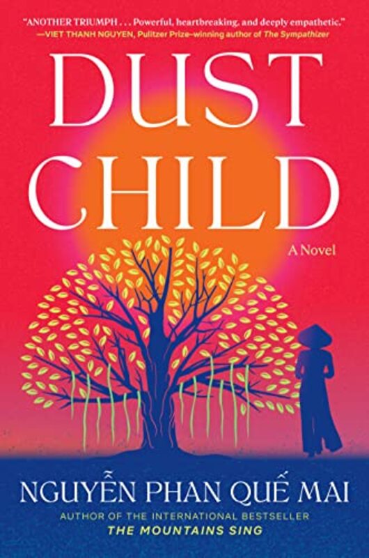 Dust Child By Mai Phan Que Nguyen -Hardcover