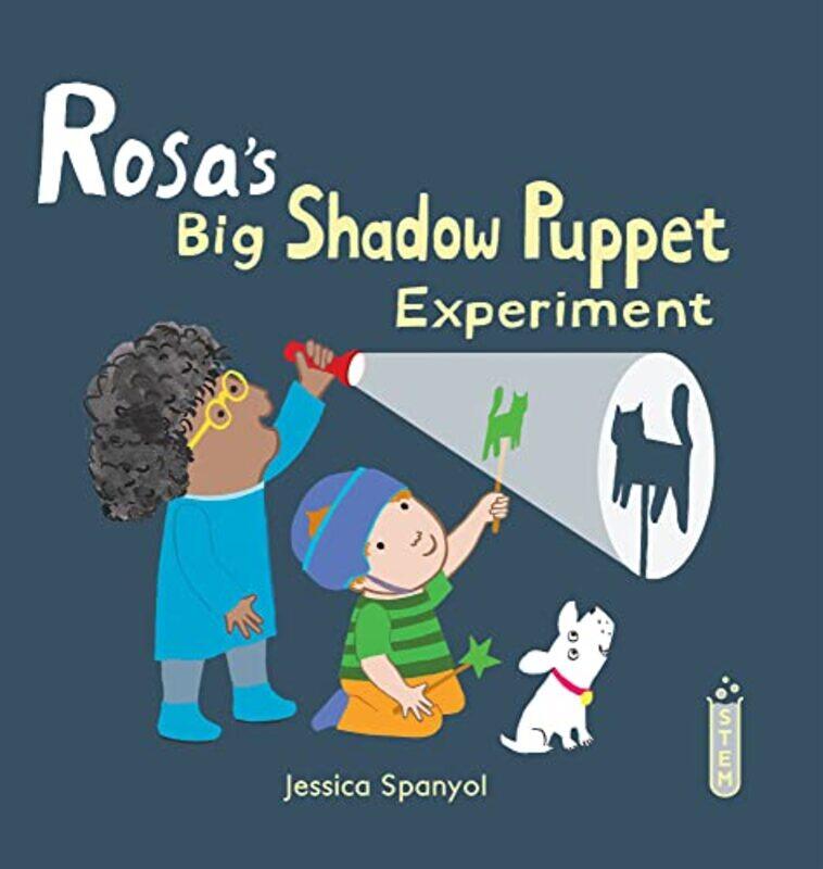 

Rosas Big Shadow Puppet Experiment by Jessica SpanyolJessica Spanyol-Hardcover