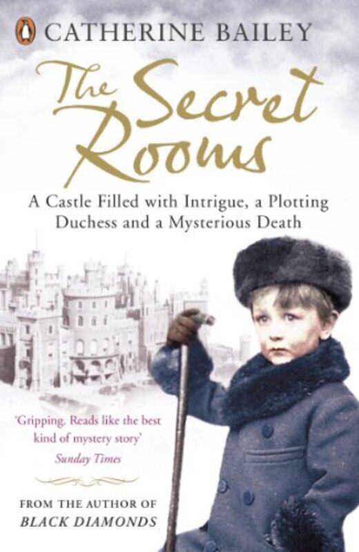 

The Secret Rooms by Catherine Bailey-Paperback