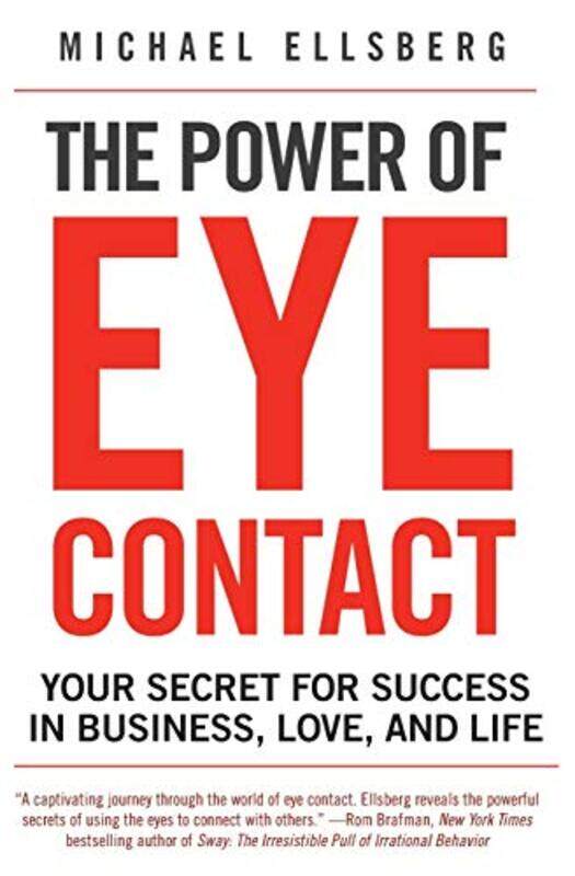 

The Power of Eye Contact by Michael Ellsberg-Paperback