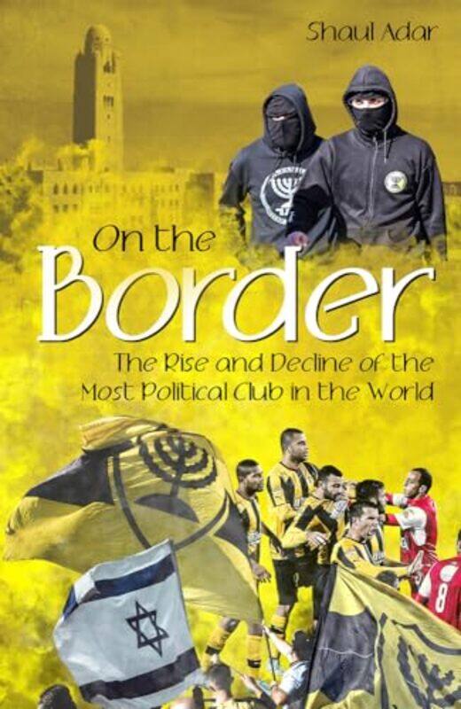 

On the Border by Shaul Adar-Hardcover