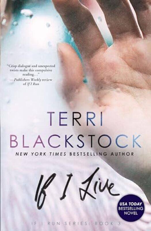 

If I Live by Terri Blackstock-Paperback