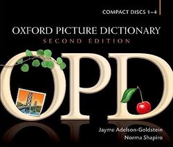 Oxford Picture Dictionary Second Edition Audio CDs American English pronunciation of OPDs target by Adelson-Goldstein, Jayme - Shapiro, Norma - Paperback