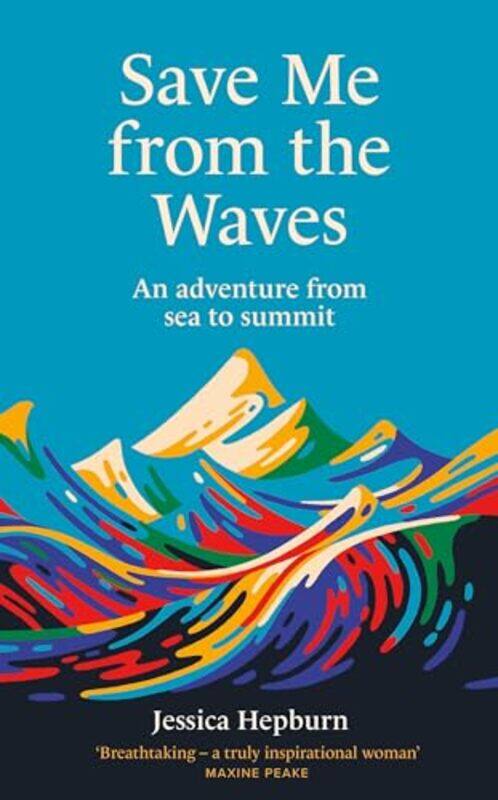 

Save Me from the Waves by Jessica Hepburn -Hardcover