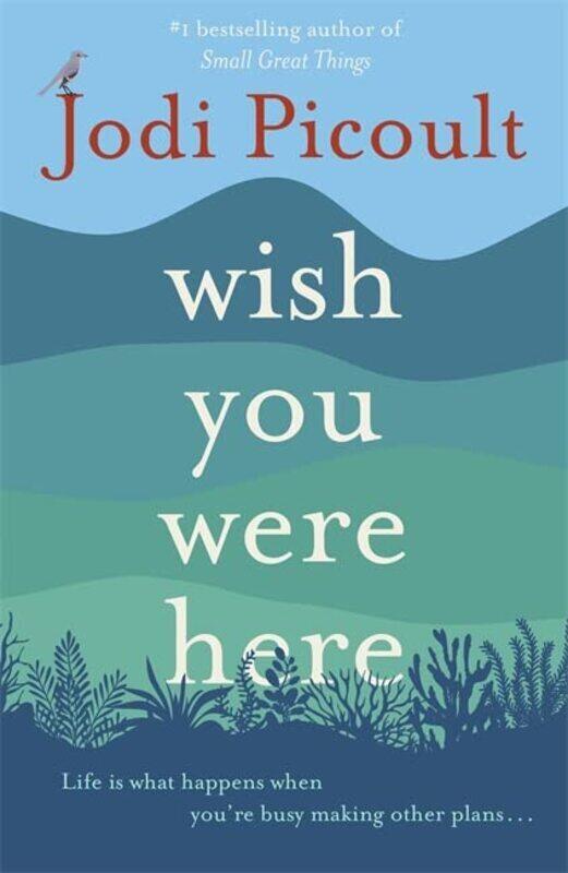 

Wish You Were Here By Picoult, Jodi Paperback