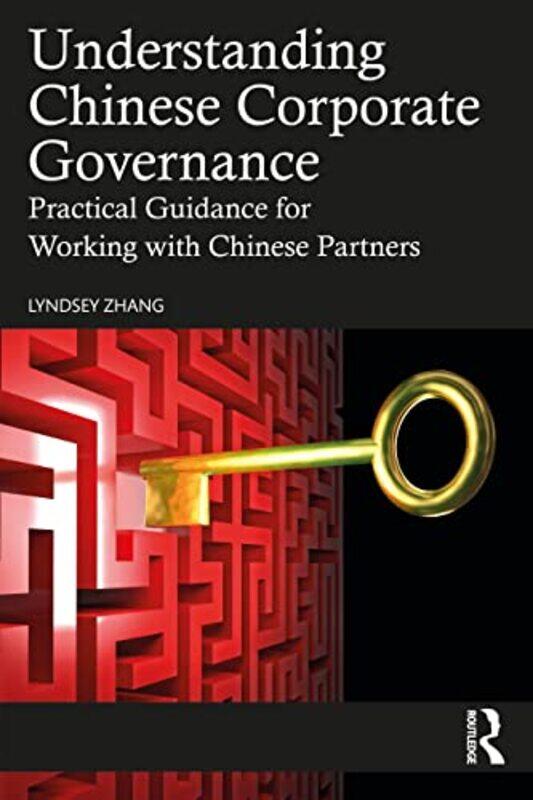 

Understanding Chinese Corporate Governance by Lyndsey Zhang-Paperback