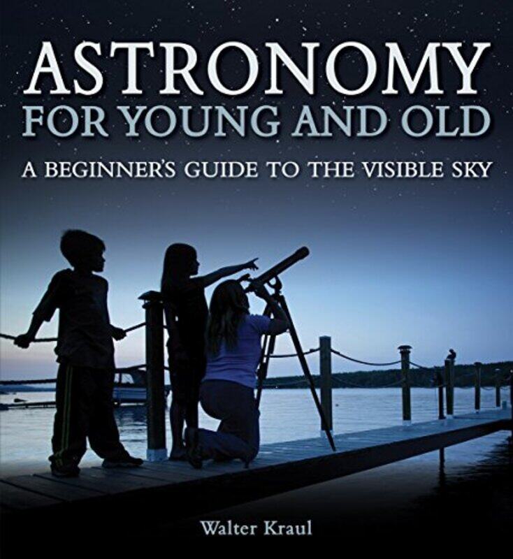 

Astronomy for Young and Old by Michael Associate Professor of East Asian History at Marquette University Wert-Paperback