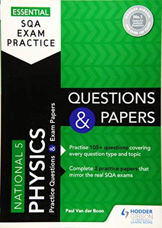 

Essential SQA Exam Practice National 5 Physics Questions and Papers by Susan L EdwardsGregory G Goss-Paperback