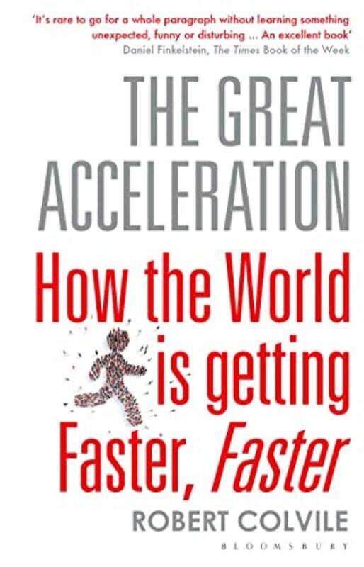 

The Great Acceleration by Robert Colvile-Paperback