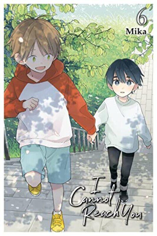 

I Cannot Reach You Vol. 6 By Mika Paperback