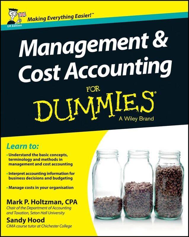 

Management and Cost Accounting For Dummies Paperback by Mark P. Holtzman