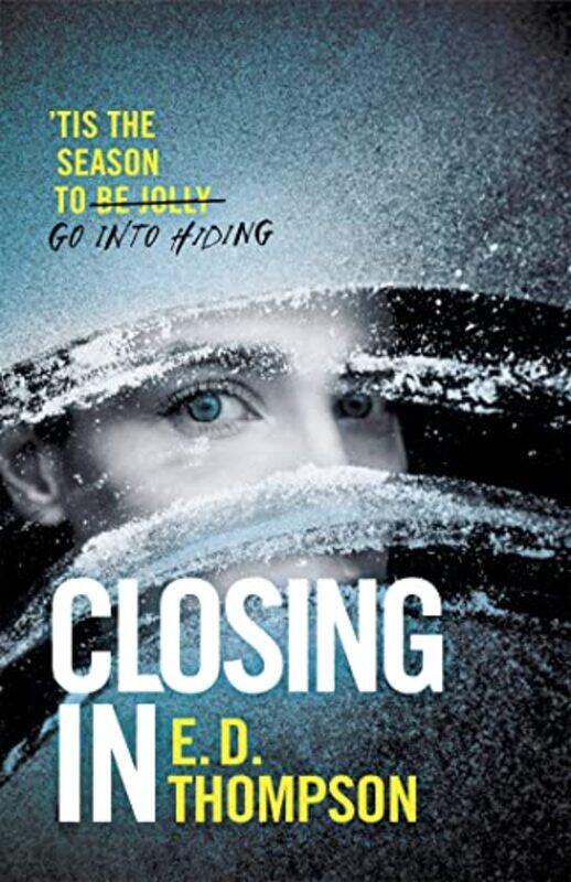 

Closing In by ED Thompson-Paperback