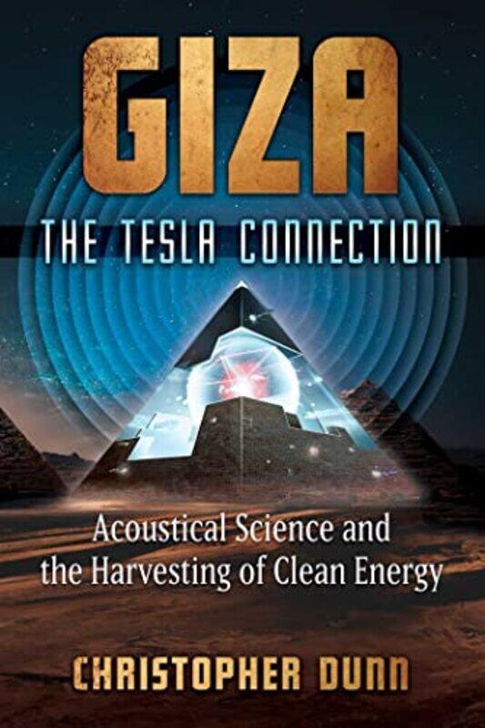

Giza The Tesla Connection By Dunn Christopher - Paperback