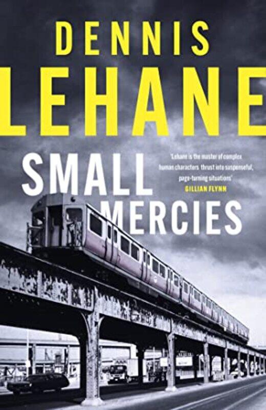 

Small Mercies by Dennis Lehane-Hardcover