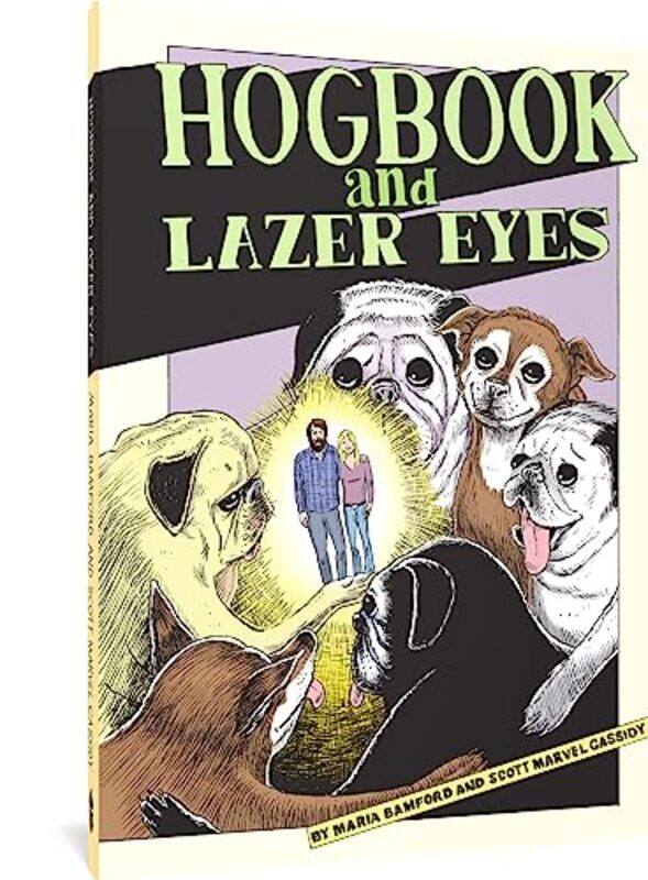 

Hogbook and Lazer Eyes by Maria BamfordScott Marvel Cassidy-Hardcover