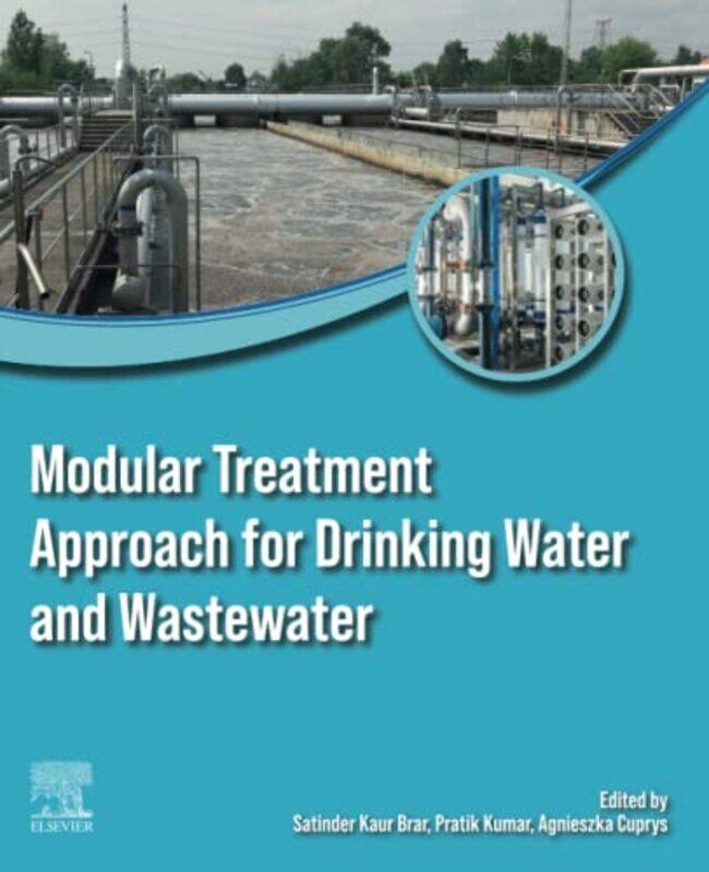 

Modular Treatment Approach for Drinking Water and Wastewater by Alissa Timoshkina-Paperback