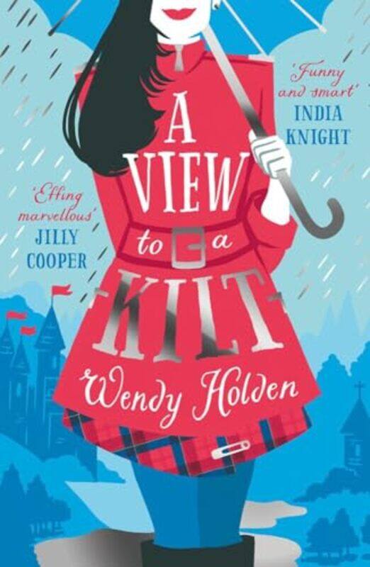

A View to a Kilt by Wendy Holden-Paperback