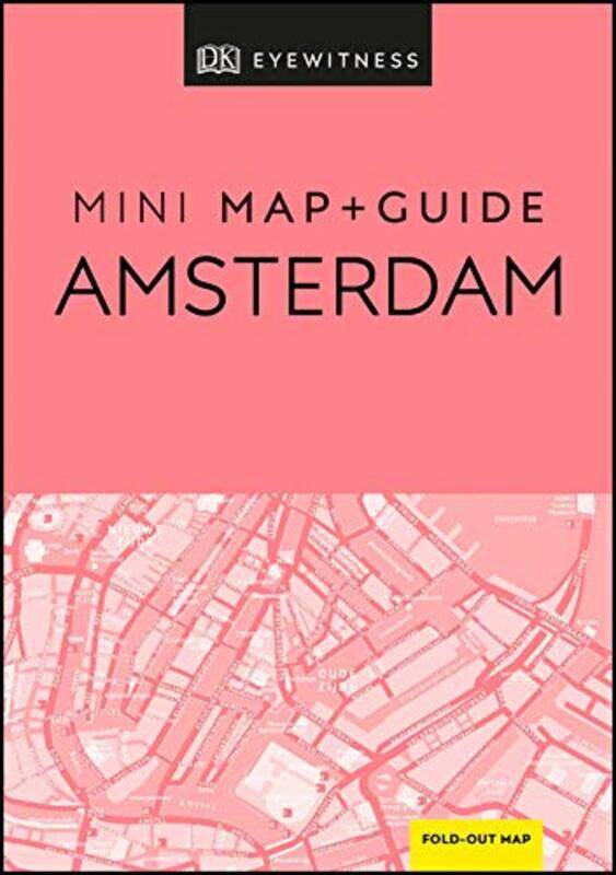 

DK Eyewitness Amsterdam Mini Map and Guide by DK Eyewitness-Paperback