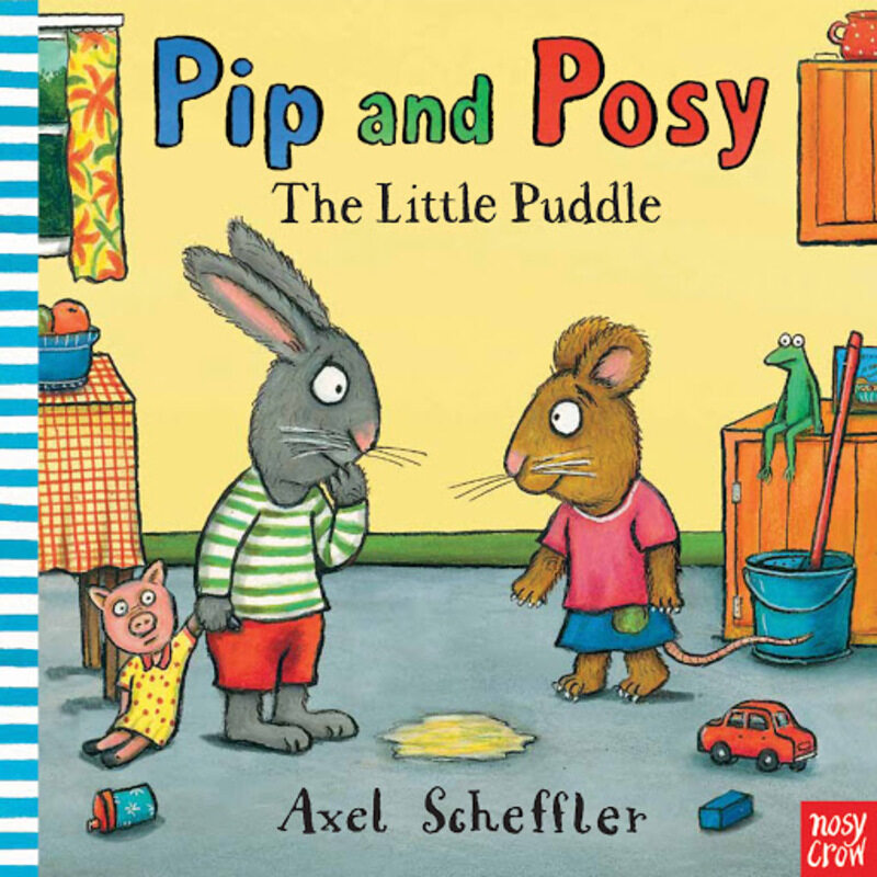 

Pip and Posy: The Little Puddle, Board Book, By: Nosy Crow - Axel Scheffler