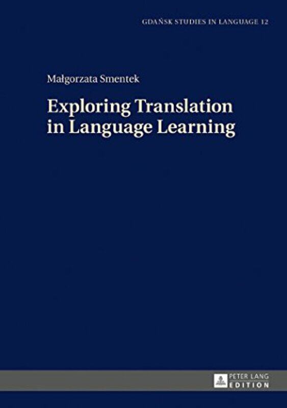 

Exploring Translation in Language Learning by Sudhir K AIIMS India Gupta-Hardcover