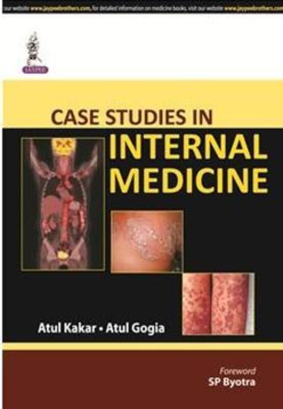 Case Studies in Internal Medicine,Paperback,ByKakar, Atul - Gogia, Atul