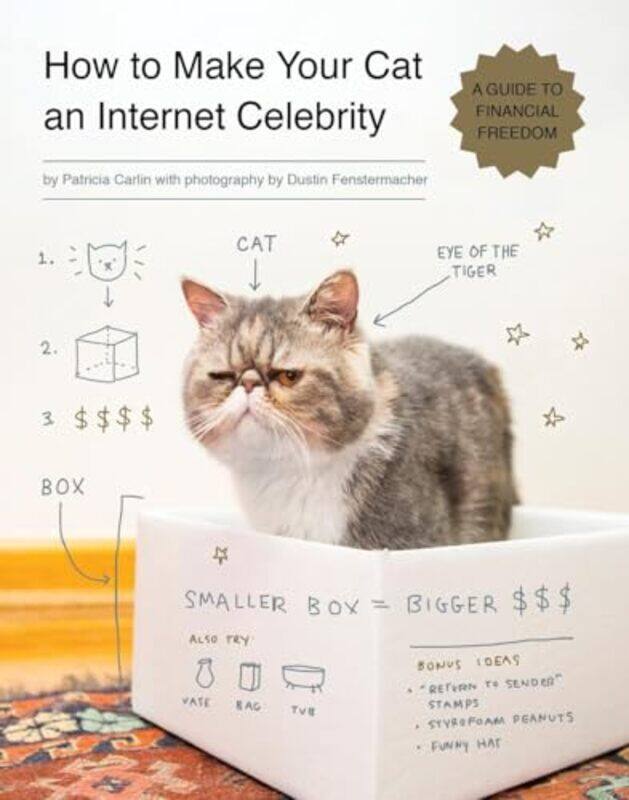

How To Make Your Cat An Internet Celebrity by Patricia Carlin-Paperback