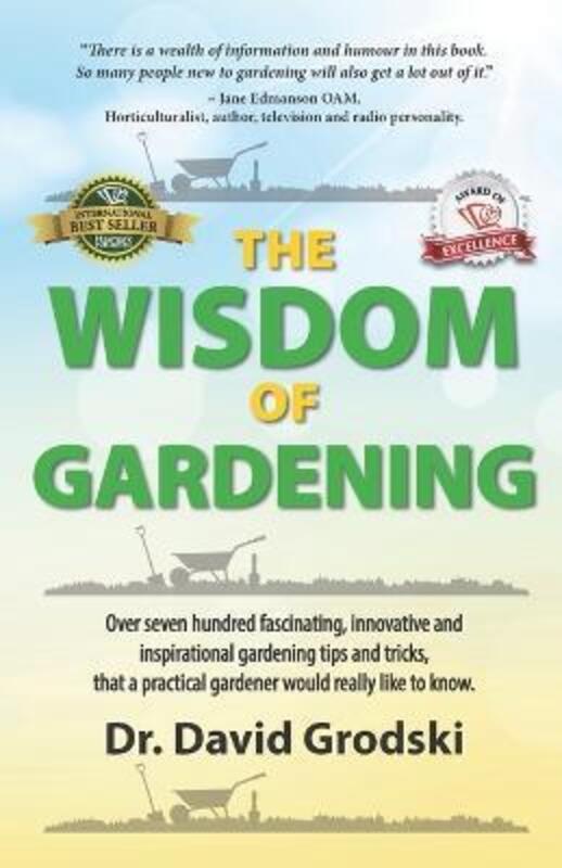 The Wisdom of Gardening,Paperback,ByGrodski, David