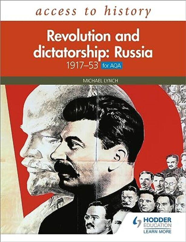 

Access To History Revolution And Dictatorship Russia 19171953 For Aqa By Michael Lynch...Paperback