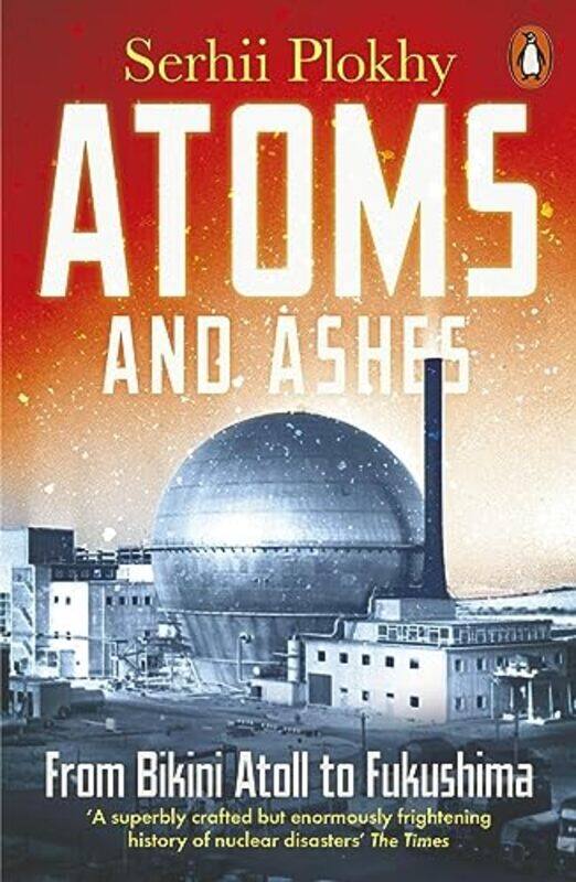 

Atoms and Ashes by Serhii Plokhy-Paperback