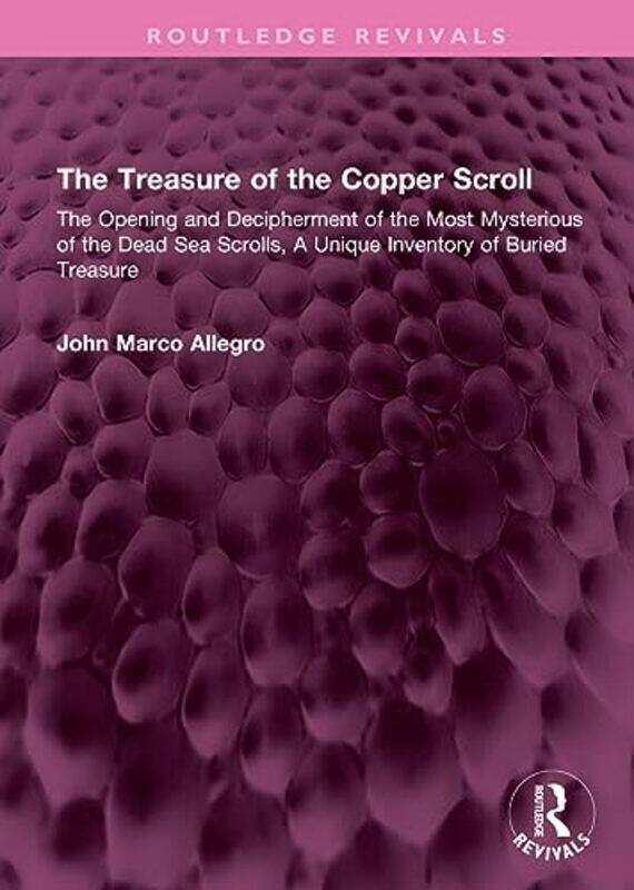 

The Treasure of the Copper Scroll by John Marco Allegro-Hardcover