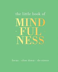 The Little Book of Mindfulness, Hardcover Book, By: Tiddy Rowan