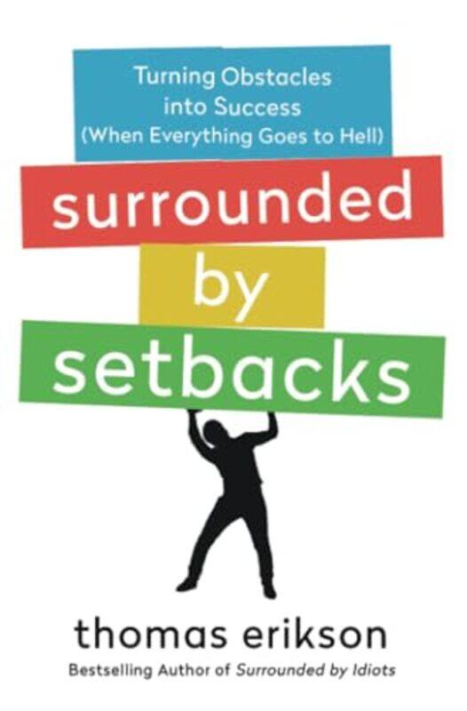 

Surrounded by Setbacks by Robert Watson-Paperback