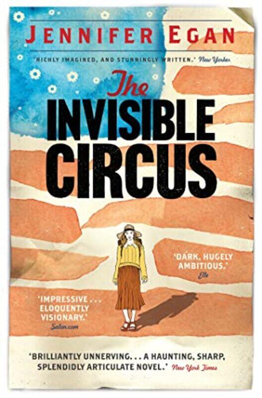 

The Invisible Circus by Jennifer Egan-Paperback